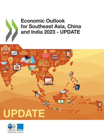 Economic Outlook for Southeast Asia, China and India 2023 update